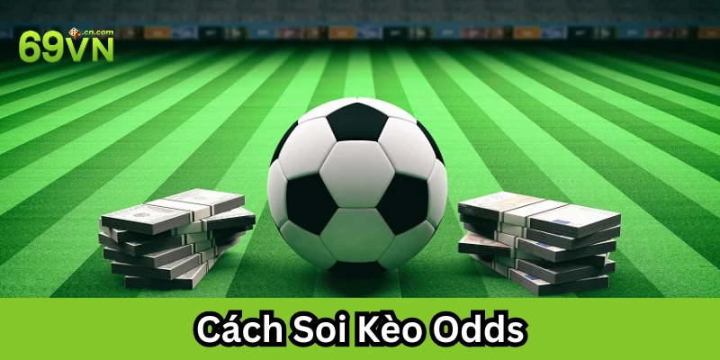Các kèo Odds ngon ăn