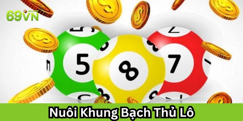 Nuôi Khung Bạch Thủ Lô: Kiên Nhẫn – Tính Toán – Sinh Lời!